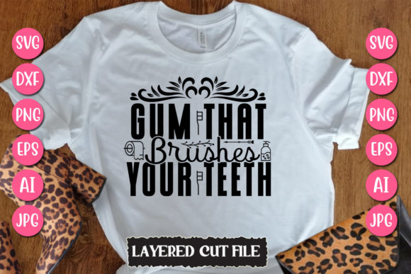 Gum That Brushes Your Teeth SVG Cut File Guide